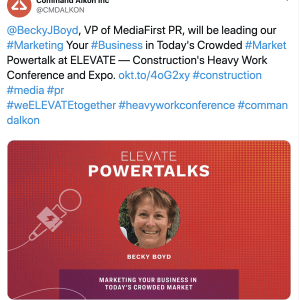 Becky Boyd, @BeckyJBoyd , VP of MediaFirst PR, will be leading our #Marketing Your #Business in Today's Crowded #Market Powertalk at ELEVATE — Construction's Heavy Work Conference and Expo